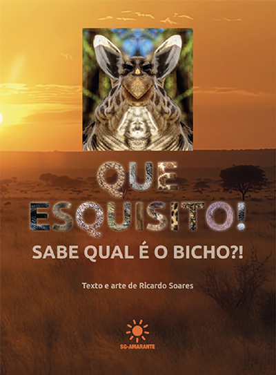 Que Esquisito! - Sabe Qual é o Bicho?